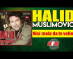 Nisi znala da te volim - Halid Muslimović