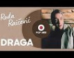 Draga - S
