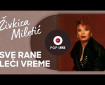 Sve rane leči vreme - Živkica Miletić