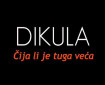 Čija li je tuga veća - Dikula