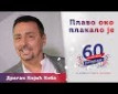 Plavo oko plakalo je - 