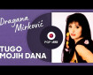 Tugo mojih dana - Dragana Mirković