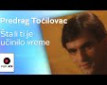 Šta li ti je učinilo vreme - u
