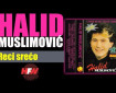 Reci srećo - Halid Muslimović