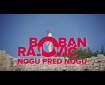 Nogu pred nogu - Boban Rajović