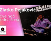 Ove noći jedna žena - Zlatko Pejaković