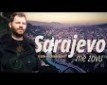 Sarajevo me zovu - e