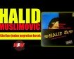 Učini bar jedan pogrešan korak - Halid Muslimović