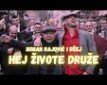 Hej živote druže - a