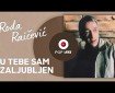 U tebe sam zaljubljen - Rođa Raičević