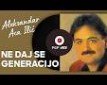Ne daj se generacijo - N